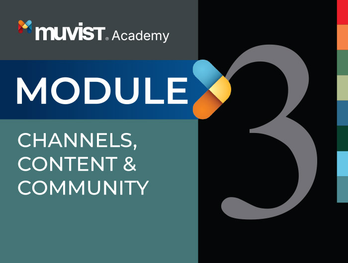 Module 3: Channels, Content and Community